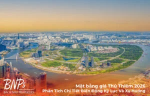 Mặt bằng giá Thủ Thiêm 2026: Phân Tích Chi Tiết Biến Động Kỷ Lục Và Xu Hướng