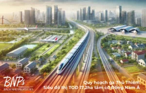Quy hoạch ga Thủ Thiêm: Siêu đô thị TOD 17,2ha tầm cỡ Đông Nam Á