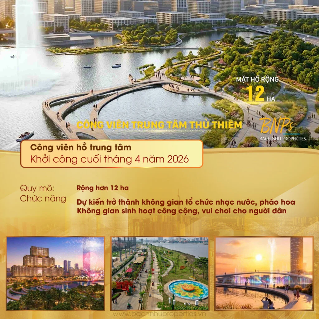 Tổng Hợp Các Công Trình Lớn Đang Hình Thành Tại Thủ Thiêm Trong Kỷ Nguyên Vươn Mình 2026–2030 - Bách Như Properties - BNPs