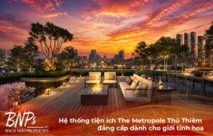 Hệ thống tiện ích The Metropole Thủ Thiêm đẳng cấp dành cho giới tinh hoa